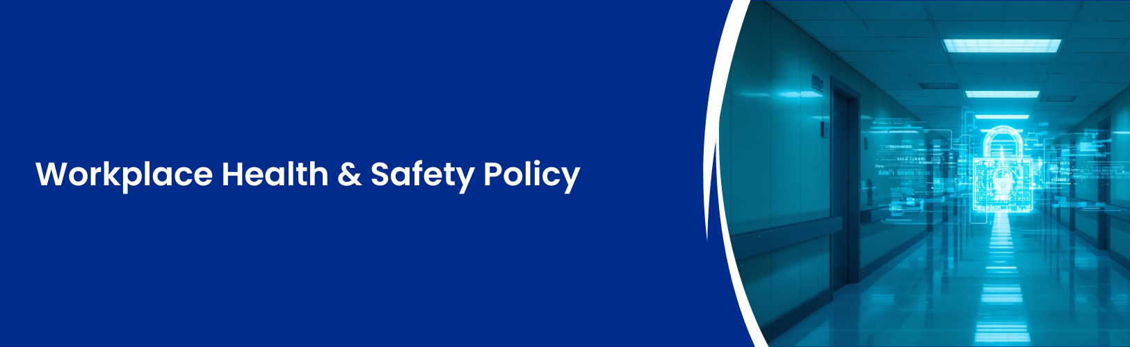 Workplace Health & Safety Policy