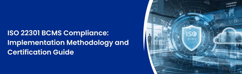 ISO 22301 BCMS Compliance
