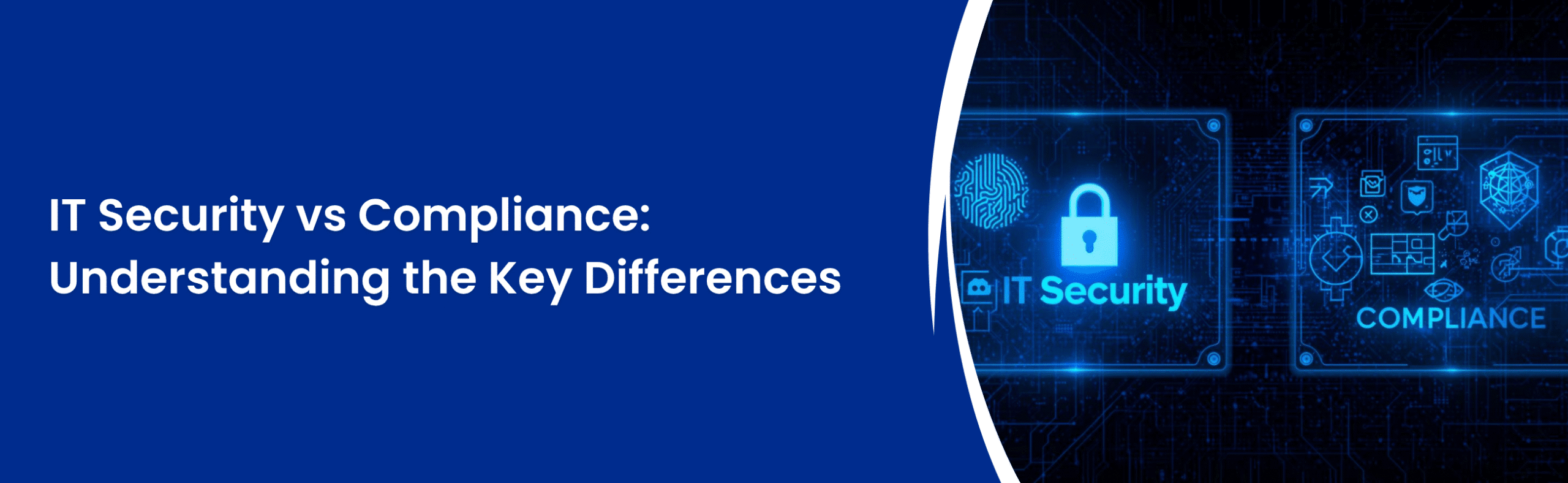 IT Security vs Compliance: Understanding the Key Differences